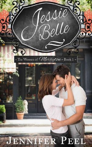 [The Women of Merryton 01] • Jessie Belle · the Women of Merryton - Book One